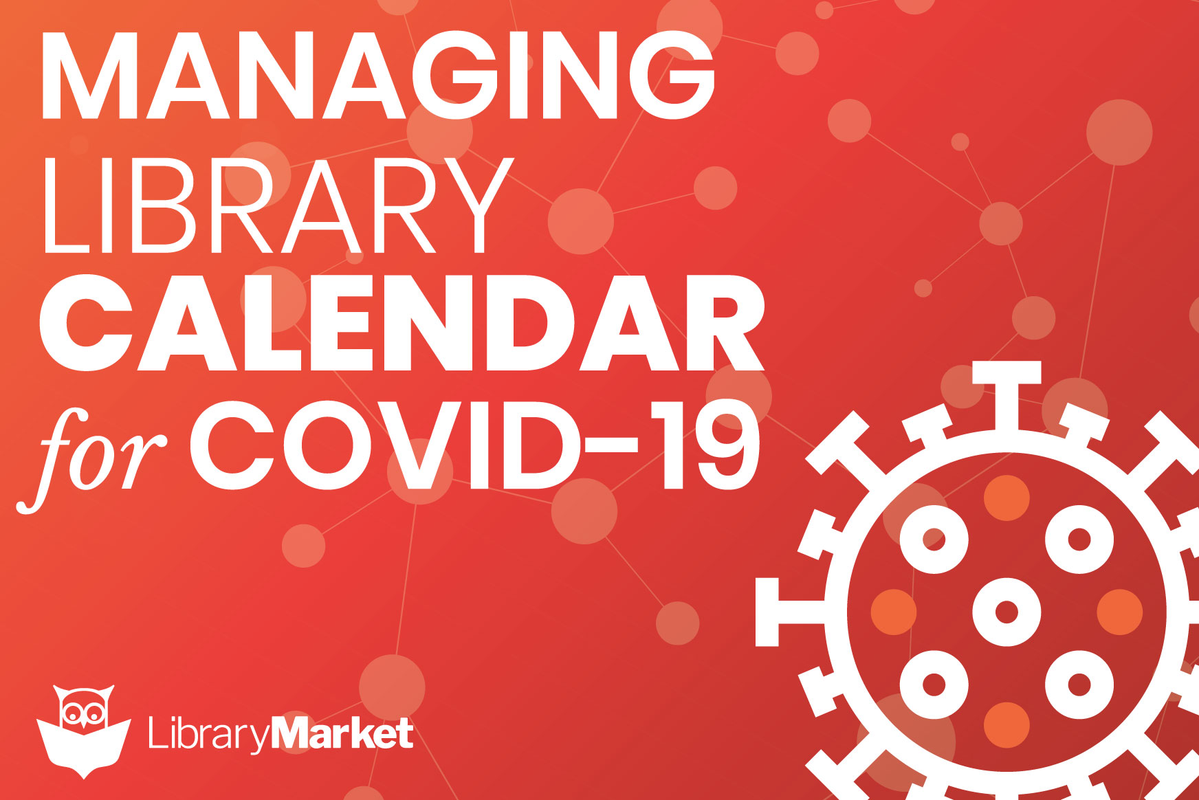 Managing LibraryCalendar for COVID-19